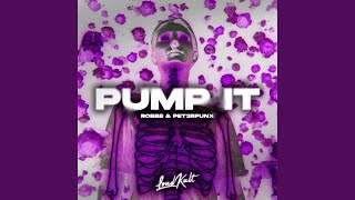 Pump It - Robbe, PET3RPUNX