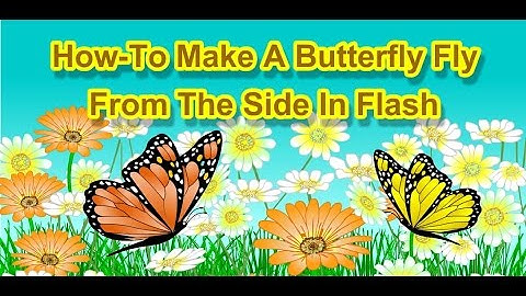 TUTORIAL HOW TO MAKE A BUTTERFLY FLY FROM THE SIDE PART 3
