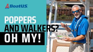 Topwater Fishing Basics: Choosing & Using Topwater Lures | BoatUS by BoatUS 608 views 3 months ago 6 minutes, 42 seconds