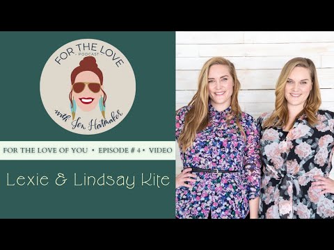 YOU are More Than Beauty with Lexie & Lindsay Kite