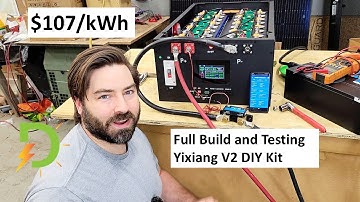 DIY Battery Kit, Yixiang V2, Build and Full Testing
