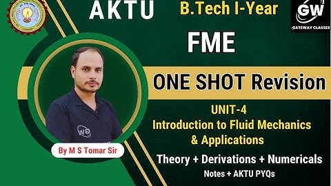 FME I UNIT-4 I Fluid Mechanics ONE SHOT REVISION I by M S Tomer Sir I Gateway Classes
