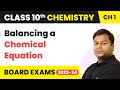 Balancing a Chemical Equation - Chemical Reactions and Equations | Class 10 Chemistry