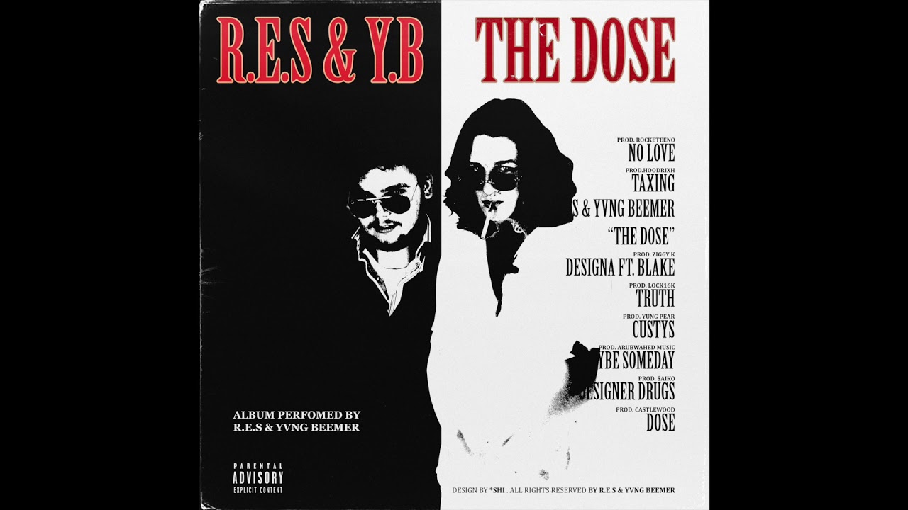 Guarda R.E.S & Yvng Beemer - The Dose (Full Album) su YouTube Guarda R.E.S & Yvng Beemer - The Dose (Full Album) su YouTube