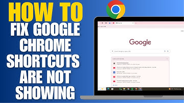 How to Fix Google Chrome Shortcuts Are Not Showing