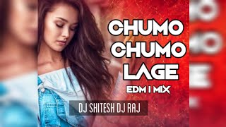 CHUMO CHUMO LAGE - EDM X TAPORI REMIX - DJ SHITESH X DJ RAJ