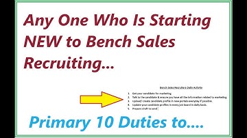 Primary 10 Duties of A Bench Sales Recruiter Who Is Starting New | Training Video | Recruiting
