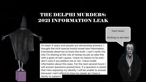 The Delphi Murders:  Leigh Kerr & The 2021 "Information Leak"