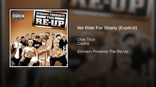 We Ride For Shady