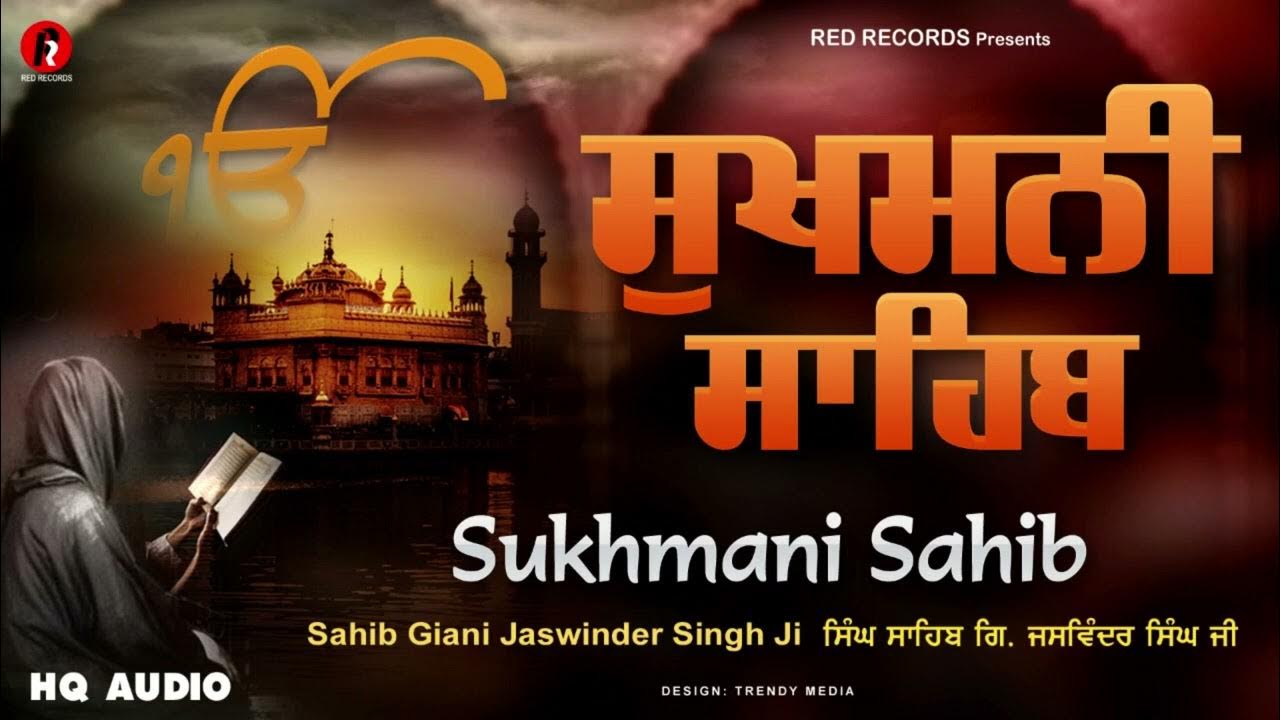Sukhmani Sahib Path Giani Thakur Singh Ji Sukhmani Sahib - Full Path Sukhmani Sahib Fast - Giani Jaswinder Singh