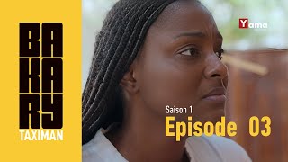 Série - BAKARY TAXIMAN - Saison 1 - Episode 3 Série - BAKARY TAXIMAN - Saison 1 - Episode 3