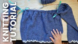How to Join Body and Sleeves in a Bottom-Up Sweater