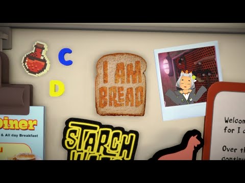パンくいて～（でもやせた～い）【I Am Bread#1】