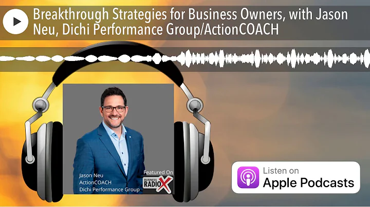 Breakthrough Strategies for Business Owners, with ...