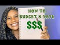HOW TO BUDGET &amp; SAVE MONEY | PAYCHECK TO PAYCHECK | TIPS &amp; TRICKS 💰 💰 💰