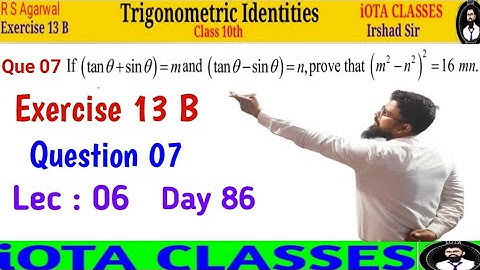 Class 10 Math Exercise 13 B Question 07 | Trigonometric Identities R S Agarwal Chapter 13 B