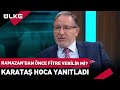 Fitre Ne Zaman Verilmeli? Mustafa Karataş Yanıtladı