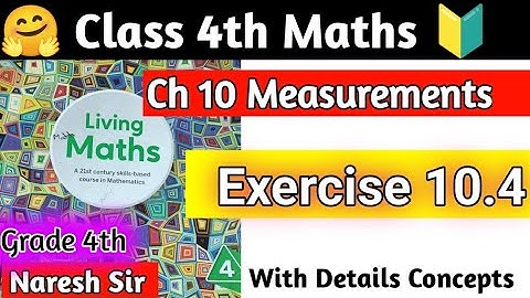 Class 4th Maths Chapter 10 Measurements Ex 10.4 | living Maths Class 4|Grade 4 Maths by hpsgurugram