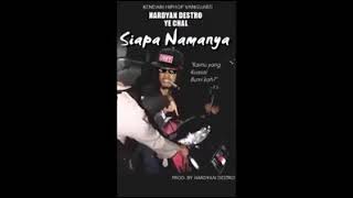 SIAPA NAMANYA DIMANA RUMAH NYA REMIX