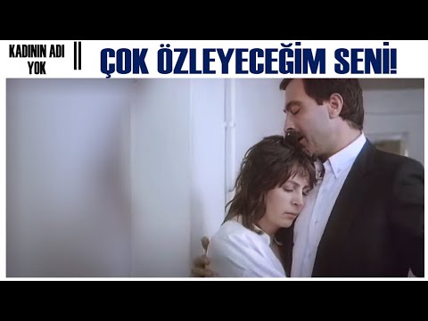 Kadının Adı Yok Türk Filmi | Işık İle Orhan Yakınlaşıyor!