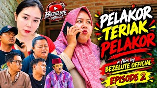 PELAKOR TERIAK PELAKOR (episode 2) || kampung pantura || film pendek Indramayu