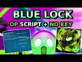 Blue Lock Rivals OP Script (GET ALL STYLES, GET FLOW, AUTO GK &amp; MORE) PASTEBIN 2026