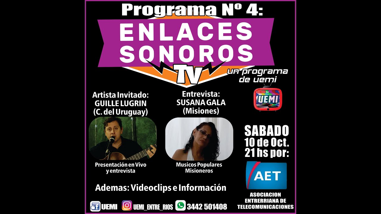 Enlaces Sonoros Programa 4 - Guille Lugrin en vivo y Entrevista a Susana Gala de Misiones