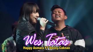 Happy asmara feat deny caknan( wes tatas) officall