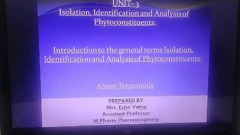 unit-3(Introduction of extraction, and isolation, identification and analysis of phytoconstituents)