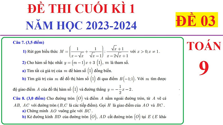 Đề thi cuối học kì 1 toán 9 năm 2024