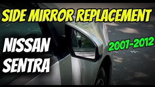 Match Highlights How To Replace a 2007-2012 Nissan Sentra Side Mirror
