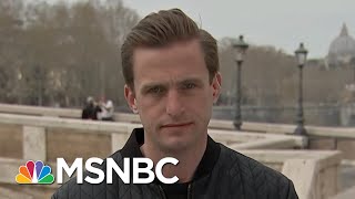 Coronavirus Continues Impacting Daily Life In Italy | Morning Joe | MSNBC