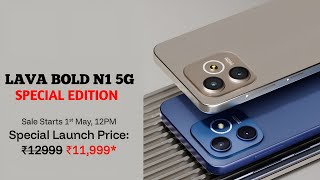 New! Lava Bold N1 5G Special Edition| 6GB+ 128 Storege &amp; 5000mAh Battery 🔋 launched| 