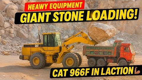 GIANT STONE LOADING | CAT 966F Heavy Equipment in Action