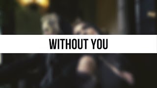 NEFFEX - Without You [ Lyrics ]