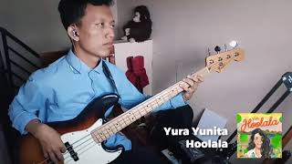 Yura Yunita - Hoolala BASS COVER