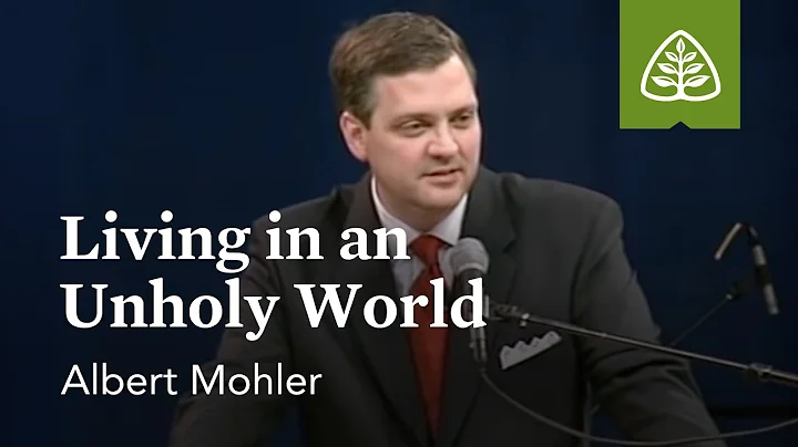Albert Mohler: Living in an Unholy World