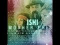 ISHI - Mother Prism (Official)
