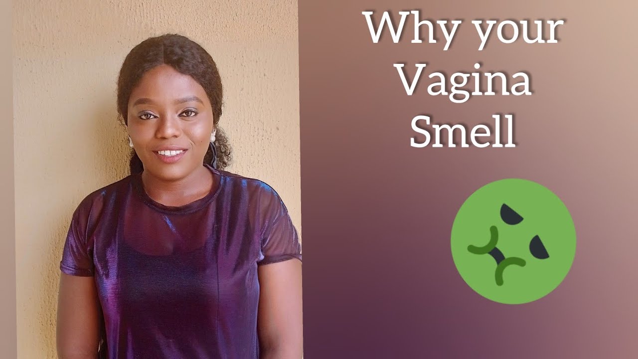 Why does your vagina smell😨|how to smell good - YouTube