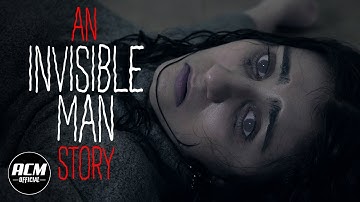An Invisible Man Story | Short Horror Film