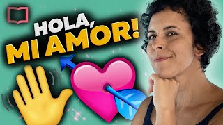 Sweet Spanish: Learn Affectionate Words in Spanish 🥰