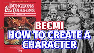 How to Create a BECMI D&D Character - Basic Dungeons & Dragons Character Creation - Rules Cyclopedia