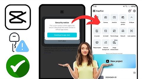 The current version of the app is not secure Capcut | Fix Capcut security Notice Problem