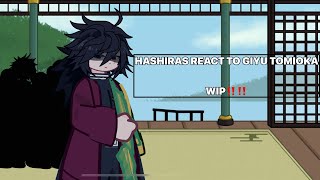 || WIP || HASHIRAS REACT TO GIYU || CHRISTMAS GIFT || 2X SPEED || READ DESC || GL2 || ANASTASIA ||