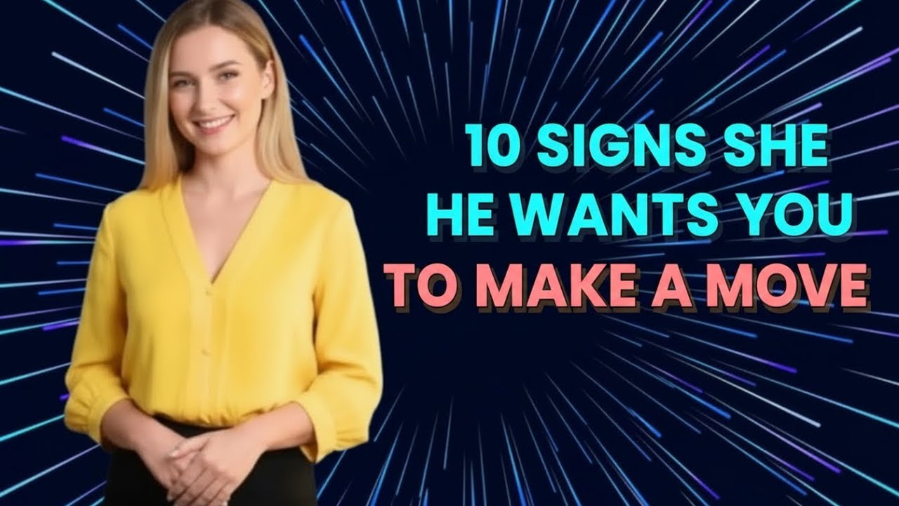 10 Proven Signs She’s Shocked You Haven’t Made a Move Yet | Female Psychology & Attraction