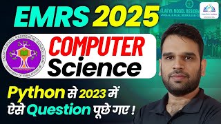 EMRS Computer Science Classes 2025 | Python Previous Year & Most Expected Questions | EMRS TGT PGT