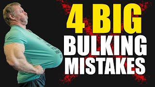 4 "BIG" Bulking Mistakes Most People Make