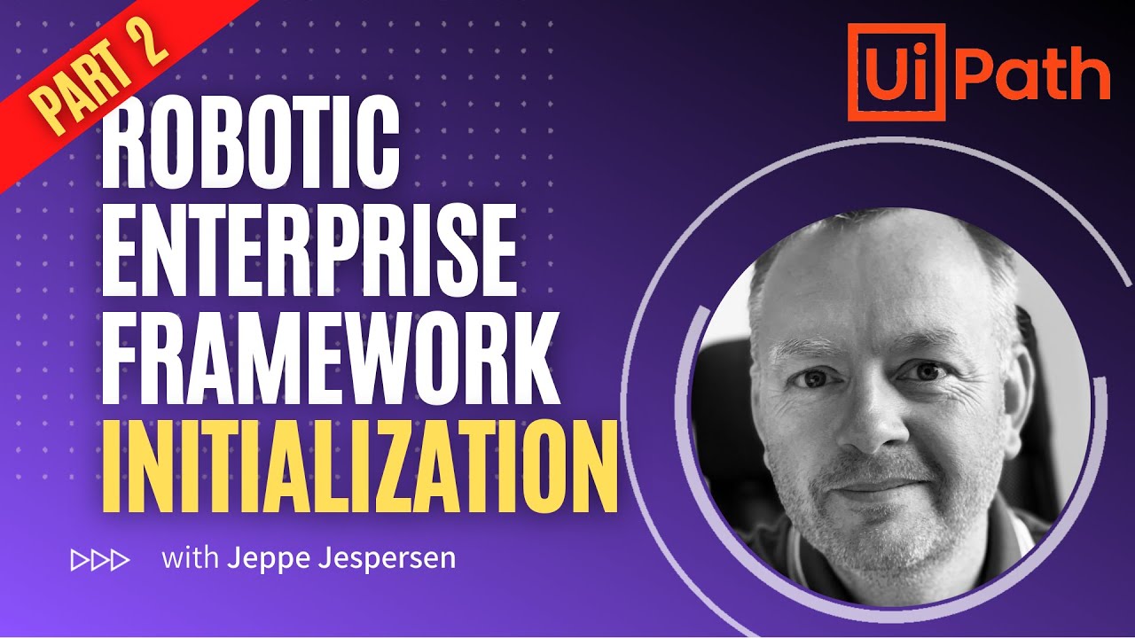 UiPath ReFramework Tutorial - Initialization State - YouTube