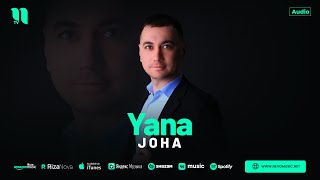 Жоха - Яна (Аудио 2024)