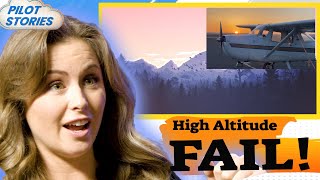 Chelsea's High Altitude Fail! Pilot Stories